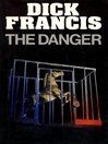 The Danger (eBook)